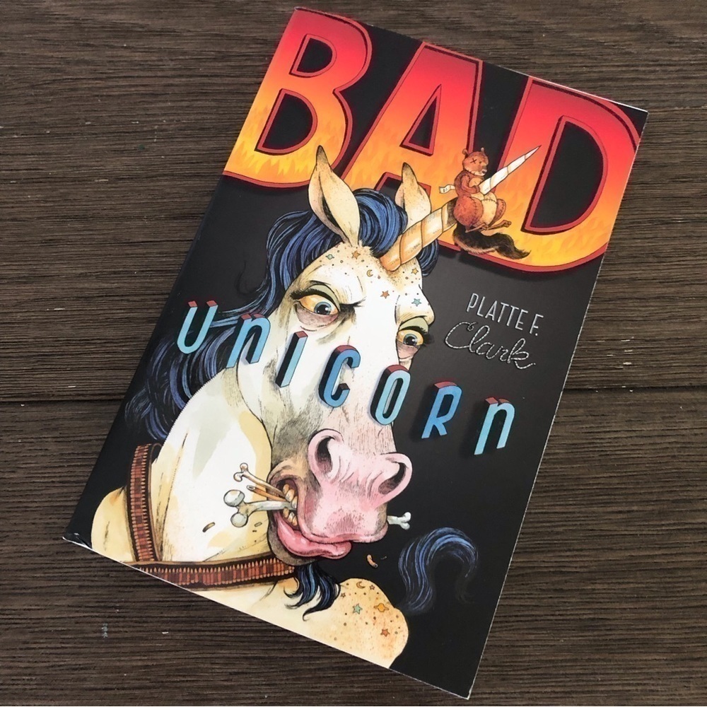 Bad Unicorn by: Platte F. Clark paperback book